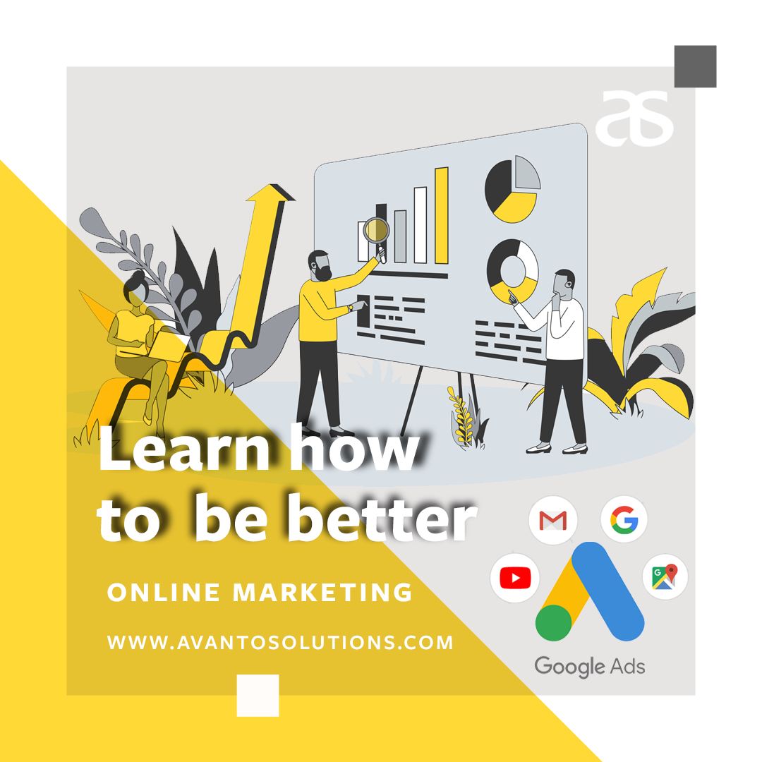 Learn How To Be Better – Online Marketing with Google Ads
