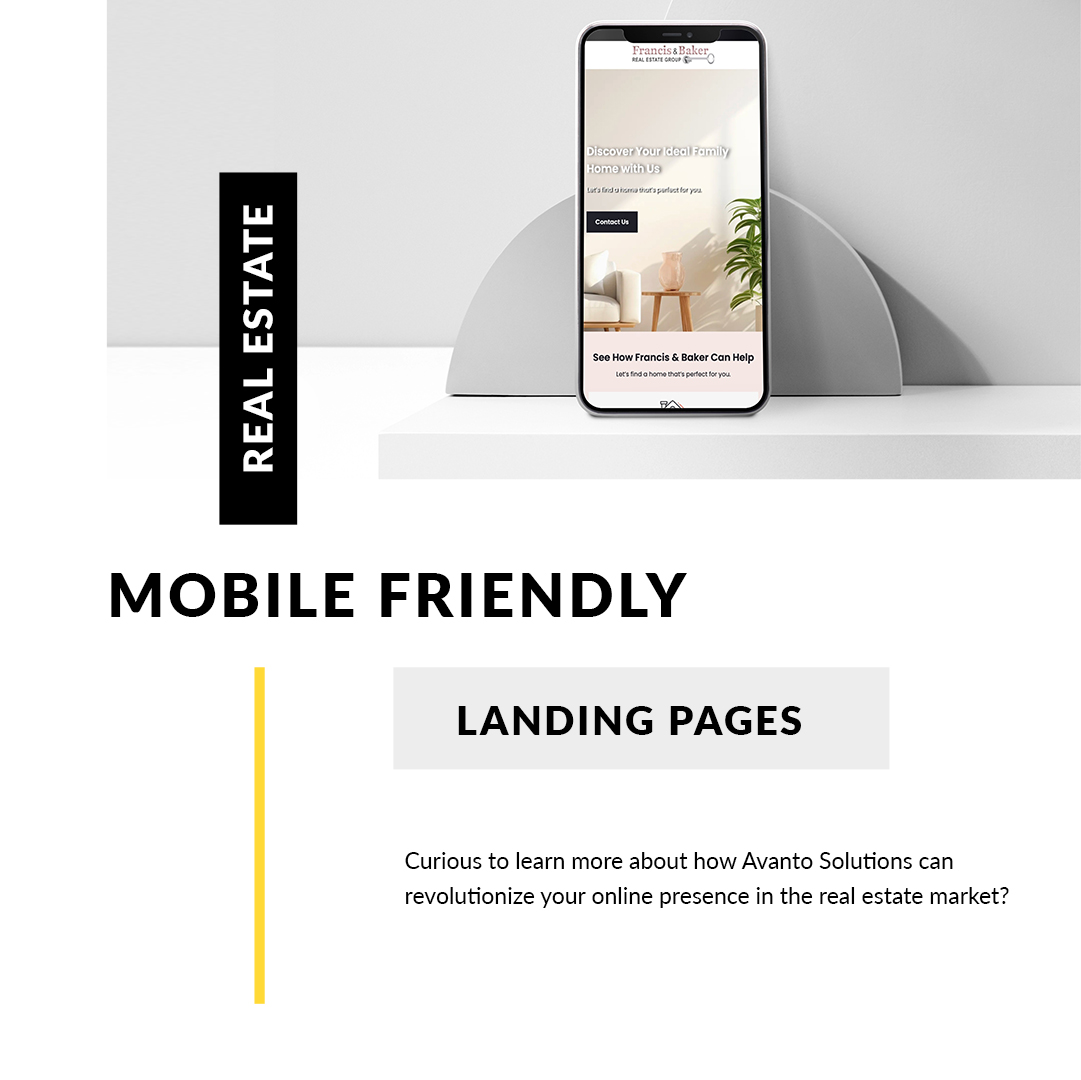 Elevate Your Real Estate Game with Avanto Solutions Mobile-Friendly Landing Pages